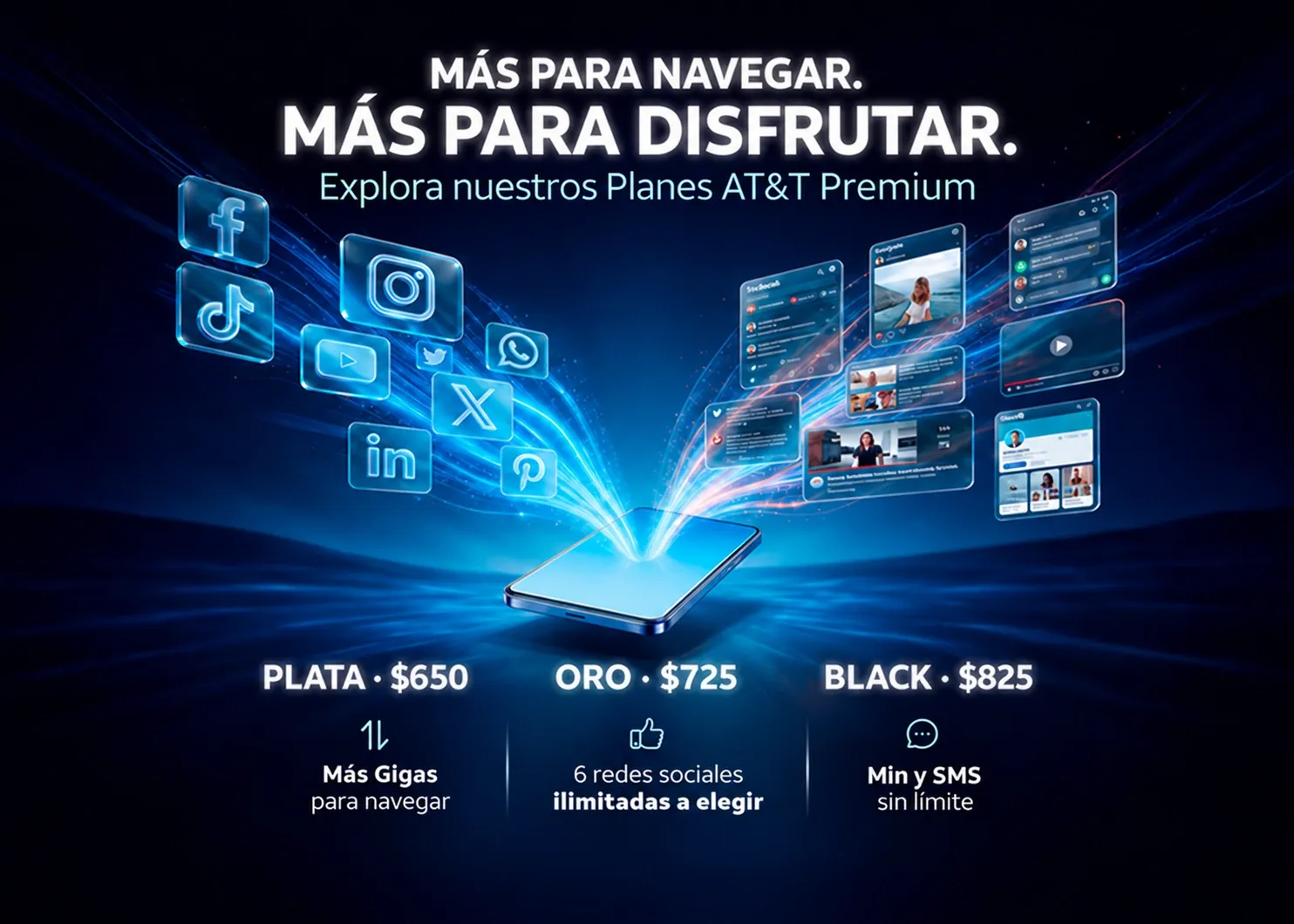 Anuncio de planes AT&T Premium: Plata $650 con más gigas para navegar, Oro $725 con 6 redes sociales ilimitadas a elegir y Black $825 con minutos y SMS sin límite